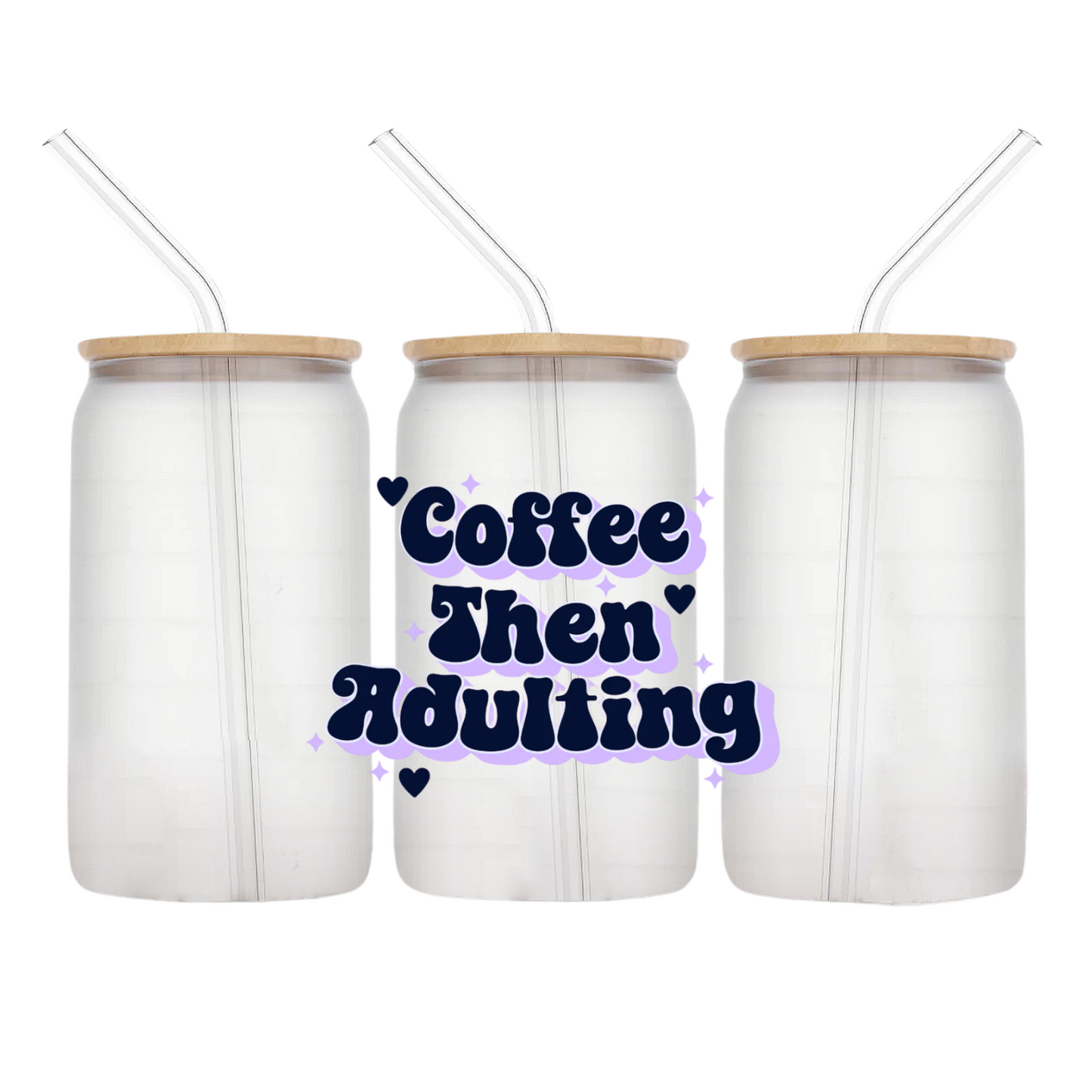 Coffee Then Adulting