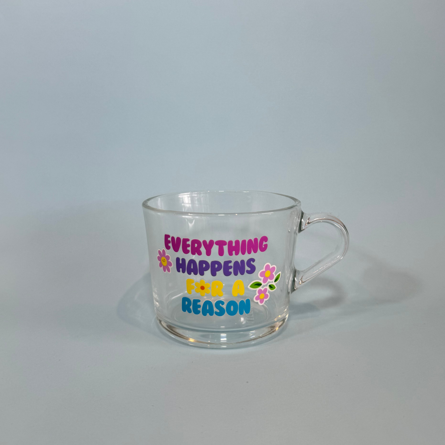 Everything Happens for a Reason Small Mug