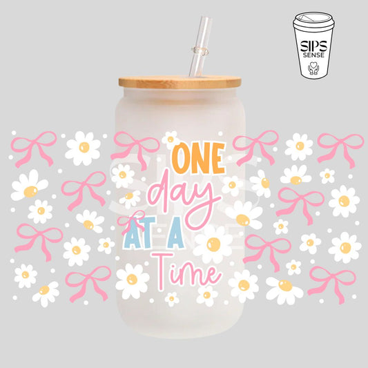 One Day at a Time UV DTF Wrap