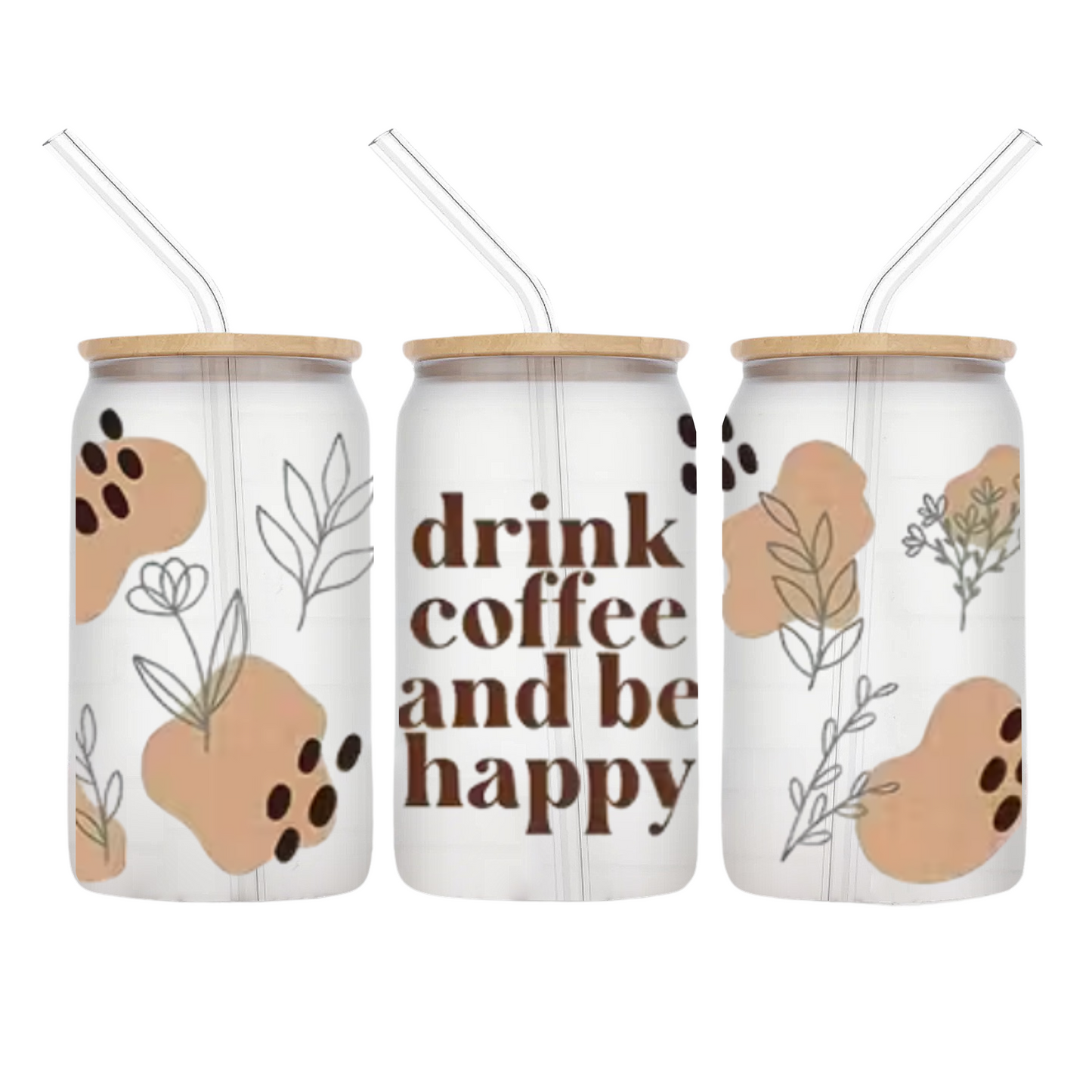 Drink Coffee Be Happy